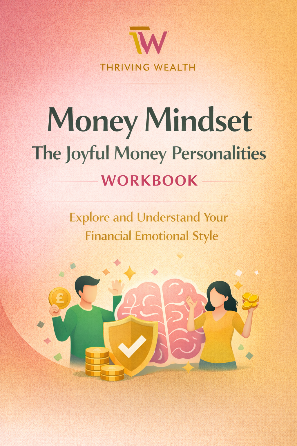 Workbook for money mindset and joyful money personalities by THRISH PRODUCTS, featuring colorful pages and motivational prompts.